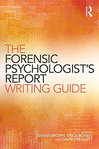 The Forensic Psychologists' Report Writing Guide