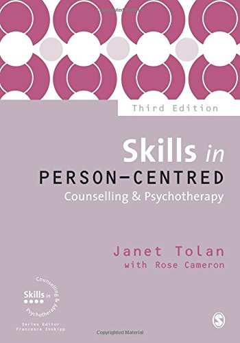 Skills in Person-Centred Counselling and Psychotherapy: Third Edition