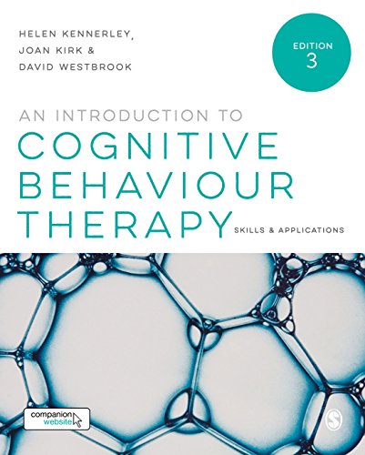 An Introduction to Cognitive Behaviour Therapy: Skills and Applications: Third Edition