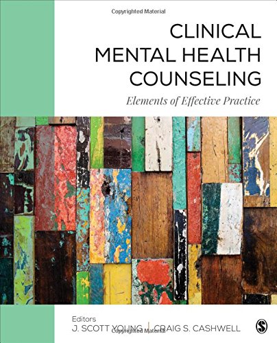 Clinical Mental Health Counseling: Elements of Effective Practice
