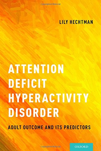 Attention Deficit Hyperactivity Disorder: Adult Outcome and its Predictors