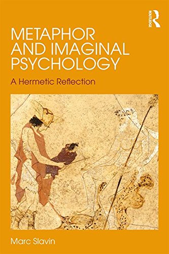 Metaphor and Imaginal Psychology: A Hermetic Reflection