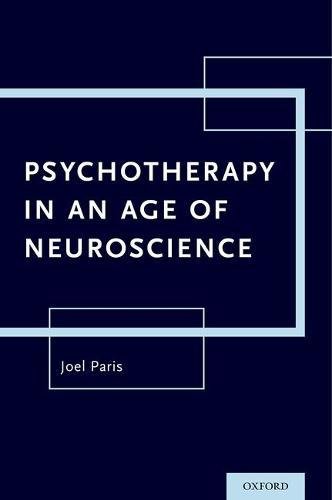 Psychotherapy in an Age of Neuroscience