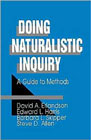 Doing naturalistic inquiry: A guide to methods