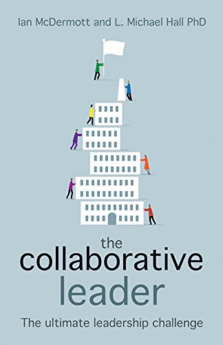 The Collaborative Leader: The Ultimate Leadership Challenge