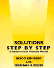 Solutions Step by Step: A substance abuse treatment manual