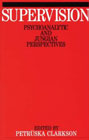 Supervision: Psychoanalytic & Jungian Perspectives