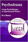 Psychodrama: Group psychotherapy as experimental theatre