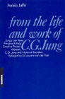 From the Life and Work of C.G. Jung