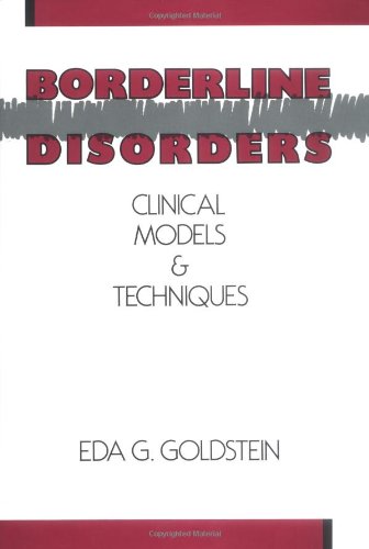 Borderline Disorders: Clinical Models and Techniques
