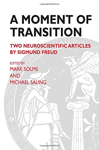 A Moment of Transition: Two Neuroscientific Articles by Sigmund Freud