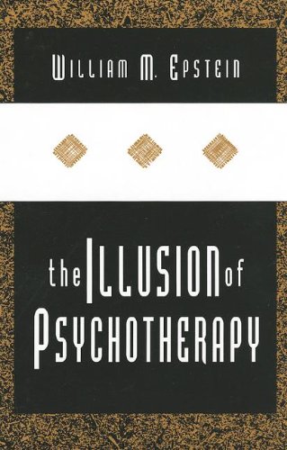 The Illusion of Psychotherapy