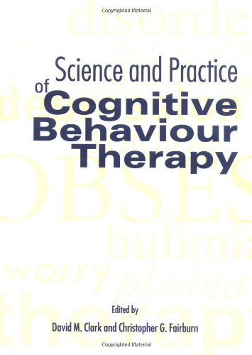 The Science and Practice of Cognitive Behaviour Therapy