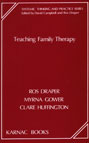 Teaching Family Therapy
