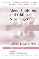 About Children and Children No Longer: Collected Papers 1942-1980