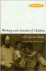 Working with families of children with special needs: Partnership and practice