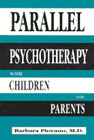 Parallel Psychotherapy With Children and Parents