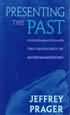 Presenting the past: Psychoanalysis and the sociology of misremembering