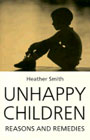 Unhappy children: Reasons and remedies