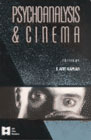 Psychoanalysis and Cinema