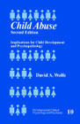 Child abuse - Implications for child development and psychopathology
