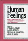 Human Feelings: Explorations in Affect Development and Meaning