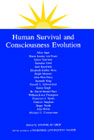 Human Survival and Consciousness Evolution