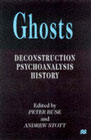 Ghosts: Deconstruction, psychoanalysis, history