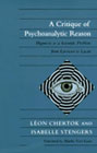 A Critique of Psychoanalytic Reason: Hypnosis from Lavoisier to Lacan