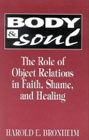 Body and soul: the role of object relations in faith, shame, and healing: