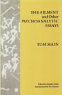 The Ailment and Other Psychoanalytic Essays