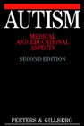 Autism: medical and educational aspects