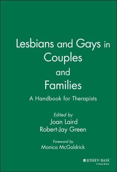 Lesbians and gays in couples and families: A handbook for therapists
