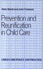 Prevention and reunification in child care: 