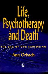 Life, psychotherapy and death