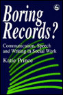 Boring records: Communication, speech and writing in social work