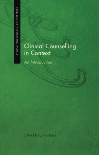 Clinical Counselling in Context: An Introduction