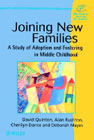 Joining new families: A study of adoption and fostering in middle childhood