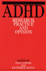 ADHD Research, practice and opinion