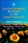Survival Strateges for People on the Autism Spectrum
