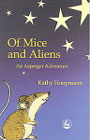 Of Mice and Aliens: An Asperger Adventure