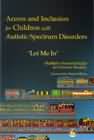 Access and Inclusion for Children with Autistic Spectrum Disorders