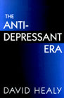 The Anti-Depressant Era