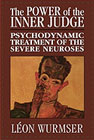 The Power of the inner judge: The Psychodynamic treatment of severe neuroses