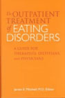 The Outpatient Treatment of Eating Disorders: Guide for Therapists