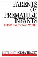Parents of Premature Infants: Their Emotional World
