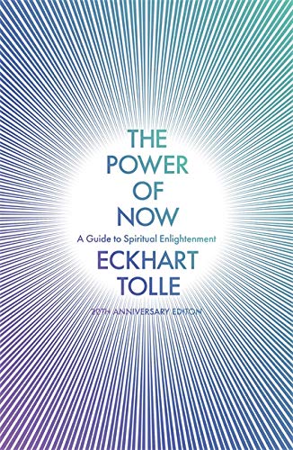 Power of Now: A Guide to Spiritual Enlightenment