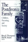The Postdivorce family: Children, parenting, and society