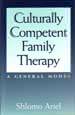 Culturally competent family therapy: A general model