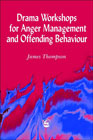 Drama workshops for anger management and offender behaviour: 